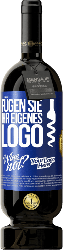 49,95 € Kostenloser Versand | Rotwein Premium Ausgabe MBS® Reserve Füge dein eigenes Logo hinzu Blaue Markierung. Anpassbares Etikett Reserve 12 Monate Ernte 2015 Tempranillo