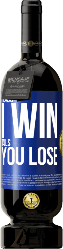 49,95 € 送料無料 | 赤ワイン プレミアム版 MBS® 予約する 私が勝つ頭、あなたが失う尾 青いタグ. カスタマイズ可能なラベル 予約する 12 月 収穫 2016 Tempranillo