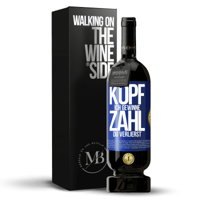 «Kopf ich gewinne, Zahl du verlierst» Premium Ausgabe MBS® Reserve