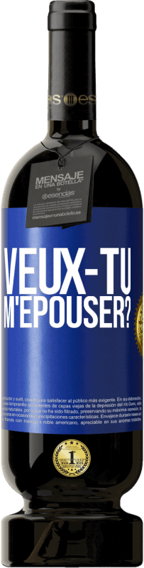 49,95 € Envoi gratuit | Vin rouge Édition Premium MBS® Réserve Veux-tu m'épouser? Étiquette Bleue. Étiquette personnalisable Réserve 12 Mois Récolte 2016 Tempranillo
