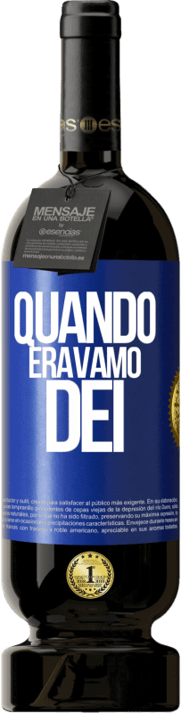 49,95 € Spedizione Gratuita | Vino rosso Edizione Premium MBS® Riserva Quando eravamo dei Etichetta Blu. Etichetta personalizzabile Riserva 12 Mesi Raccogliere 2014 Tempranillo