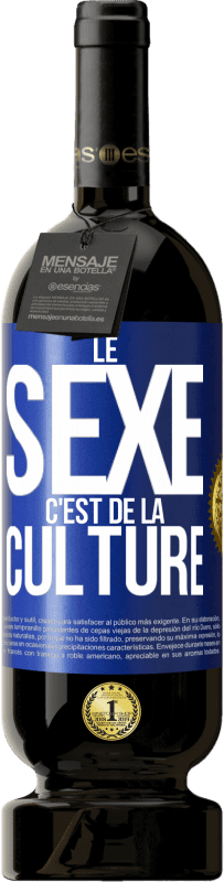 49,95 € Envoi gratuit | Vin rouge Édition Premium MBS® Réserve Le sexe c'est de la culture Étiquette Bleue. Étiquette personnalisable Réserve 12 Mois Récolte 2014 Tempranillo