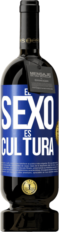 49,95 € Envío gratis | Vino Tinto Edición Premium MBS® Reserva El sexo es cultura Etiqueta Azul. Etiqueta personalizable Reserva 12 Meses Cosecha 2014 Tempranillo