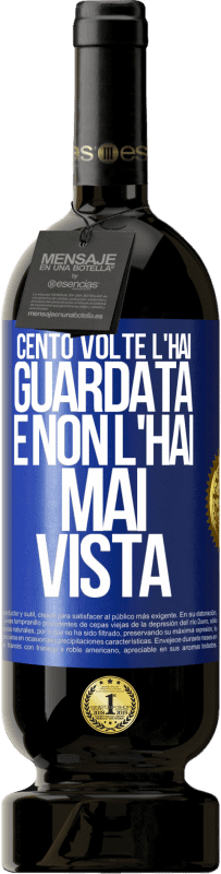 49,95 € Spedizione Gratuita | Vino rosso Edizione Premium MBS® Riserva Cento volte l'hai guardata e non l'hai mai vista Etichetta Blu. Etichetta personalizzabile Riserva 12 Mesi Raccogliere 2015 Tempranillo