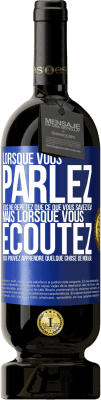 49,95 € Envoi gratuit | Vin rouge Édition Premium MBS® Réserve Lorsque vous parlez, vous ne répétez que ce que vous savez déjà, mais lorsque vous écoutez, vous pouvez apprendre quelque Étiquette Bleue. Étiquette personnalisable Réserve 12 Mois Récolte 2014 Tempranillo