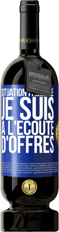 49,95 € Envoi gratuit | Vin rouge Édition Premium MBS® Réserve Situation familiale: je suis à l'écoute d'offres Étiquette Bleue. Étiquette personnalisable Réserve 12 Mois Récolte 2014 Tempranillo