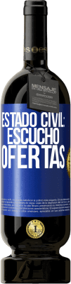 49,95 € Envío gratis | Vino Tinto Edición Premium MBS® Reserva Estado civil: escucho ofertas Etiqueta Azul. Etiqueta personalizable Reserva 12 Meses Cosecha 2014 Tempranillo