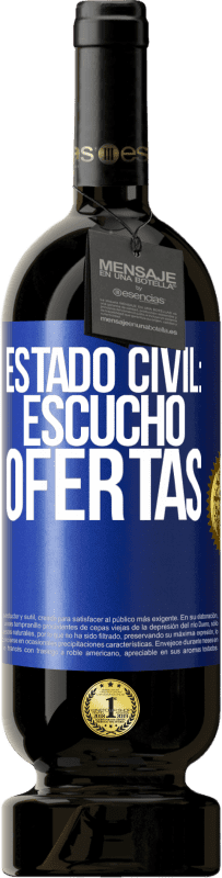 49,95 € Envío gratis | Vino Tinto Edición Premium MBS® Reserva Estado civil: escucho ofertas Etiqueta Azul. Etiqueta personalizable Reserva 12 Meses Cosecha 2015 Tempranillo