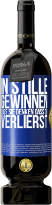 49,95 € Kostenloser Versand | Rotwein Premium Ausgabe MBS® Reserve In Stille gewinnen. Lass sie denken, dass du verlierst Blaue Markierung. Anpassbares Etikett Reserve 12 Monate Ernte 2014 Tempranillo