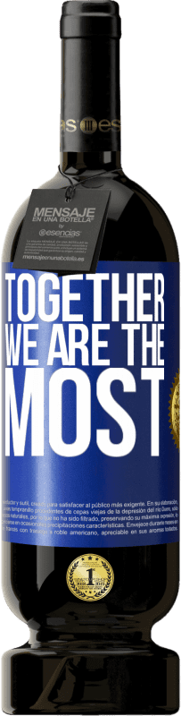 49,95 € 免费送货 | 红酒 高级版 MBS® 预订 我们在一起是最 蓝色标签. 可自定义的标签 预订 12 个月 收成 2016 Tempranillo