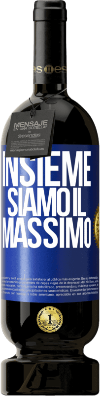 49,95 € Spedizione Gratuita | Vino rosso Edizione Premium MBS® Riserva Insieme siamo il massimo Etichetta Blu. Etichetta personalizzabile Riserva 12 Mesi Raccogliere 2014 Tempranillo