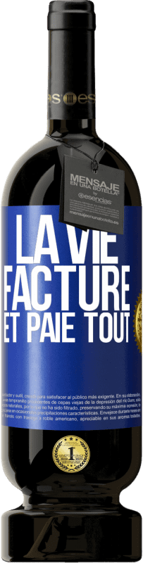 49,95 € Envoi gratuit | Vin rouge Édition Premium MBS® Réserve La vie facture et paie tout Étiquette Bleue. Étiquette personnalisable Réserve 12 Mois Récolte 2014 Tempranillo