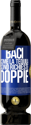 49,95 € Spedizione Gratuita | Vino rosso Edizione Premium MBS® Riserva Baci come la tequila. Sono richieste doppie Etichetta Blu. Etichetta personalizzabile Riserva 12 Mesi Raccogliere 2016 Tempranillo