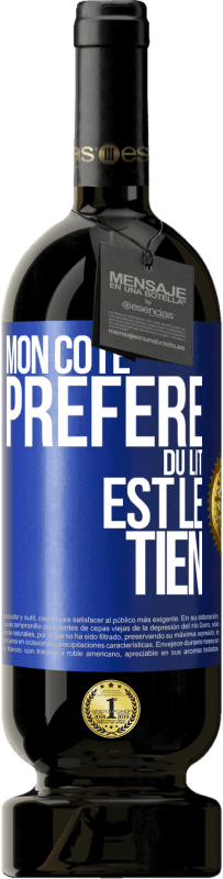 49,95 € Envoi gratuit | Vin rouge Édition Premium MBS® Réserve Mon côté préféré du lit est le tien Étiquette Bleue. Étiquette personnalisable Réserve 12 Mois Récolte 2014 Tempranillo