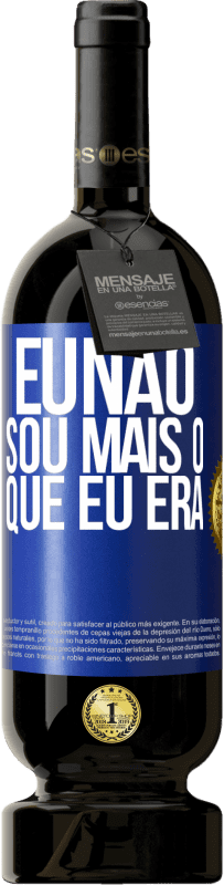 49,95 € Envio grátis | Vinho tinto Edição Premium MBS® Reserva Eu não sou mais o que eu era Etiqueta Azul. Etiqueta personalizável Reserva 12 Meses Colheita 2014 Tempranillo