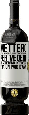 49,95 € Spedizione Gratuita | Vino rosso Edizione Premium MBS® Riserva Metterò le tue opinioni sul mio conto bancario, per vedere se generano interesse tra un paio d'anni Etichetta Bianca. Etichetta personalizzabile Riserva 12 Mesi Raccogliere 2014 Tempranillo