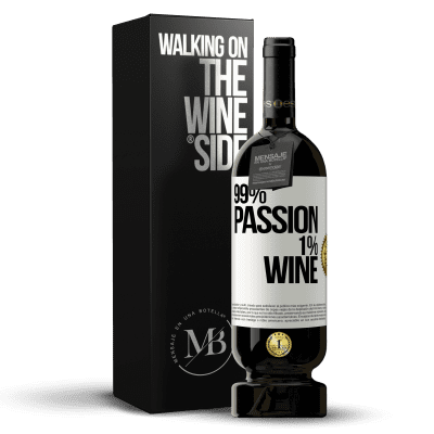 «99% passion, 1% wine» Premium Edition MBS® Бронировать