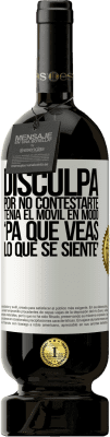 49,95 € Envío gratis | Vino Tinto Edición Premium MBS® Reserva Disculpa por no contestarte. Tenía el móvil en modo pa' que veas lo que se siente Etiqueta Blanca. Etiqueta personalizable Reserva 12 Meses Cosecha 2014 Tempranillo