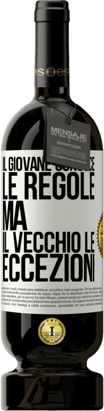 49,95 € Spedizione Gratuita | Vino rosso Edizione Premium MBS® Riserva Il giovane conosce le regole, ma il vecchio le eccezioni Etichetta Bianca. Etichetta personalizzabile Riserva 12 Mesi Raccogliere 2015 Tempranillo