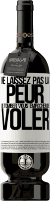 49,95 € Envoi gratuit | Vin rouge Édition Premium MBS® Réserve Ne laissez pas la peur de tomber vous empêcher de voler Étiquette Blanche. Étiquette personnalisable Réserve 12 Mois Récolte 2015 Tempranillo