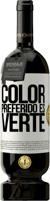 49,95 € Kostenloser Versand | Rotwein Premium Ausgabe MBS® Reserve Mi color preferido es: verte Weißes Etikett. Anpassbares Etikett Reserve 12 Monate Ernte 2014 Tempranillo