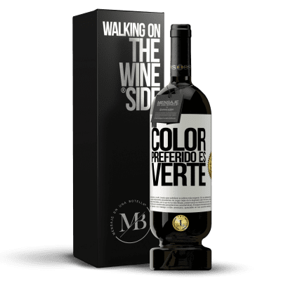 «Mi color preferido es: verte» Premium Ausgabe MBS® Reserve