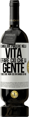 49,95 € Spedizione Gratuita | Vino rosso Edizione Premium MBS® Riserva Il miglior piacere nella vita è fare ciò che la gente ti dice che non sei in grado di fare Etichetta Bianca. Etichetta personalizzabile Riserva 12 Mesi Raccogliere 2014 Tempranillo