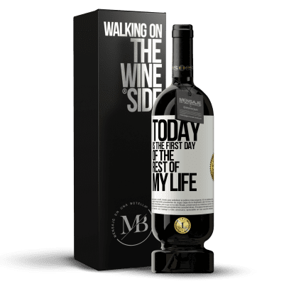 «Today is the first day of the rest of my life» Premium Edition MBS® Reserve