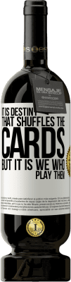 49,95 € 免费送货 | 红酒 高级版 MBS® 预订 命运洗牌，但这是我们玩牌 白标. 可自定义的标签 预订 12 个月 收成 2016 Tempranillo