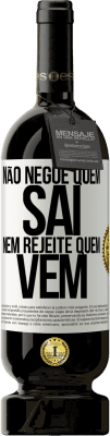 49,95 € Envio grátis | Vinho tinto Edição Premium MBS® Reserva Não negue quem sai, nem rejeite quem vem Etiqueta Branca. Etiqueta personalizável Reserva 12 Meses Colheita 2015 Tempranillo