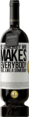 49,95 € Free Shipping | Red Wine Premium Edition MBS® Reserve Be somebody who makes everybody feel like a somebody White Label. Customizable label Reserve 12 Months Harvest 2016 Tempranillo