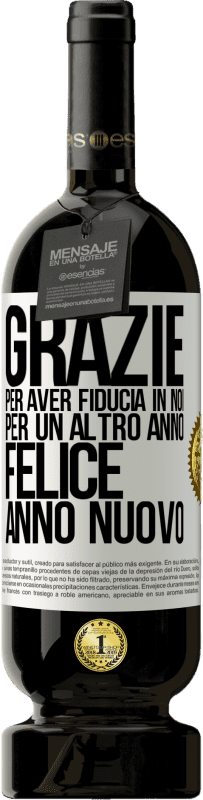 49,95 € Spedizione Gratuita | Vino rosso Edizione Premium MBS® Riserva Grazie per aver fiducia in noi per un altro anno. Felice anno nuovo Etichetta Bianca. Etichetta personalizzabile Riserva 12 Mesi Raccogliere 2015 Tempranillo