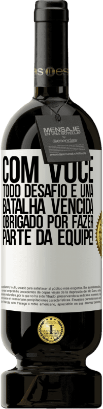 49,95 € Envio grátis | Vinho tinto Edição Premium MBS® Reserva Com você, todo desafio é uma batalha vencida. Obrigado por fazer parte da equipe! Etiqueta Branca. Etiqueta personalizável Reserva 12 Meses Colheita 2015 Tempranillo