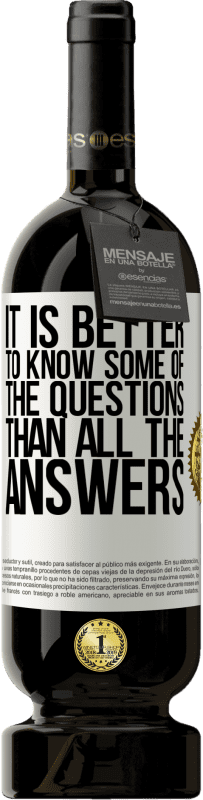 49,95 € 送料無料 | 赤ワイン プレミアム版 MBS® 予約する すべての答えよりもいくつかの質問を知ったほうがよい ホワイトラベル. カスタマイズ可能なラベル 予約する 12 月 収穫 2016 Tempranillo