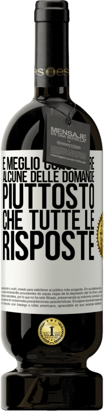 49,95 € Spedizione Gratuita | Vino rosso Edizione Premium MBS® Riserva È meglio conoscere alcune delle domande piuttosto che tutte le risposte Etichetta Bianca. Etichetta personalizzabile Riserva 12 Mesi Raccogliere 2015 Tempranillo