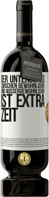 49,95 € Kostenloser Versand | Rotwein Premium Ausgabe MBS® Reserve Der Unterschied zwischen gewöhnlichen und außergewöhnlichen ist EXTRA Zeit Weißes Etikett. Anpassbares Etikett Reserve 12 Monate Ernte 2014 Tempranillo