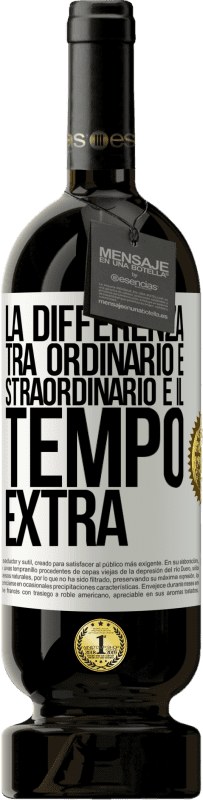 49,95 € Spedizione Gratuita | Vino rosso Edizione Premium MBS® Riserva La differenza tra ordinario e straordinario è il tempo EXTRA Etichetta Bianca. Etichetta personalizzabile Riserva 12 Mesi Raccogliere 2015 Tempranillo