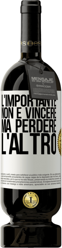 49,95 € Spedizione Gratuita | Vino rosso Edizione Premium MBS® Riserva L'importante non è vincere, ma perdere l'altro Etichetta Bianca. Etichetta personalizzabile Riserva 12 Mesi Raccogliere 2015 Tempranillo