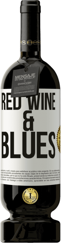 49,95 € Envío gratis | Vino Tinto Edición Premium MBS® Reserva Red wine & Blues Etiqueta Blanca. Etiqueta personalizable Reserva 12 Meses Cosecha 2015 Tempranillo