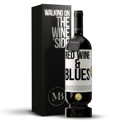 «Red wine & Blues» Edición Premium MBS® Reserva