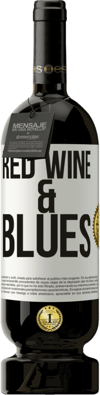 49,95 € Kostenloser Versand | Rotwein Premium Ausgabe MBS® Reserve Red wine & Blues Weißes Etikett. Anpassbares Etikett Reserve 12 Monate Ernte 2014 Tempranillo