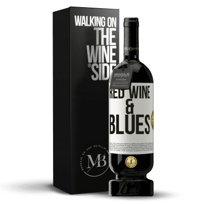 «Red wine & Blues» Premium Ausgabe MBS® Reserve