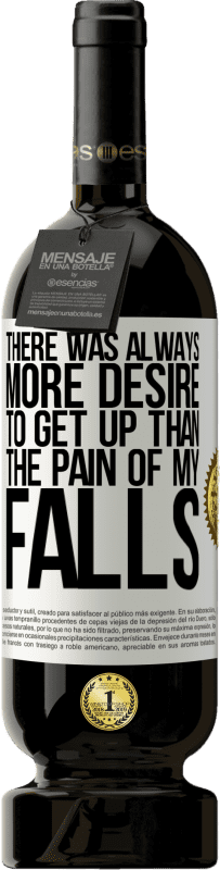 49,95 € 免费送货 | 红酒 高级版 MBS® 预订 总是比起跌倒的痛苦更渴望起床 白标. 可自定义的标签 预订 12 个月 收成 2016 Tempranillo