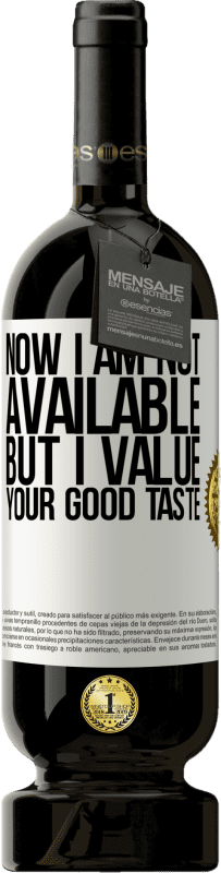 49,95 € Free Shipping | Red Wine Premium Edition MBS® Reserve Now I am not available, but I value your good taste White Label. Customizable label Reserve 12 Months Harvest 2016 Tempranillo