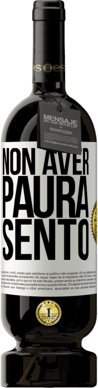 49,95 € Spedizione Gratuita | Vino rosso Edizione Premium MBS® Riserva Non aver paura Sento Etichetta Bianca. Etichetta personalizzabile Riserva 12 Mesi Raccogliere 2015 Tempranillo