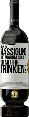 49,95 € Kostenloser Versand | Rotwein Premium Ausgabe MBS® Reserve Wer ist Mäßigung und warum sollte ich mit ihr trinken? Weißes Etikett. Anpassbares Etikett Reserve 12 Monate Ernte 2014 Tempranillo