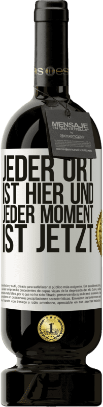 49,95 € Kostenloser Versand | Rotwein Premium Ausgabe MBS® Reserve Jeder Ort ist hier und jeder Moment ist jetzt Weißes Etikett. Anpassbares Etikett Reserve 12 Monate Ernte 2015 Tempranillo