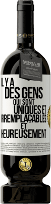 49,95 € Envoi gratuit | Vin rouge Édition Premium MBS® Réserve Il y a des gens qui sont uniques et irremplaçables. Et heureusement Étiquette Blanche. Étiquette personnalisable Réserve 12 Mois Récolte 2014 Tempranillo