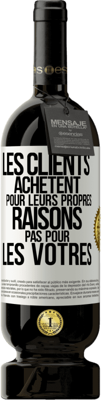 49,95 € Envoi gratuit | Vin rouge Édition Premium MBS® Réserve Les clients achètent pour leurs propres raisons pas pour les vôtres Étiquette Blanche. Étiquette personnalisable Réserve 12 Mois Récolte 2015 Tempranillo