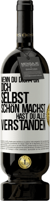 49,95 € Kostenloser Versand | Rotwein Premium Ausgabe MBS® Reserve Wenn du dich für dich selbst schön machst, hast du alles verstanden Weißes Etikett. Anpassbares Etikett Reserve 12 Monate Ernte 2015 Tempranillo